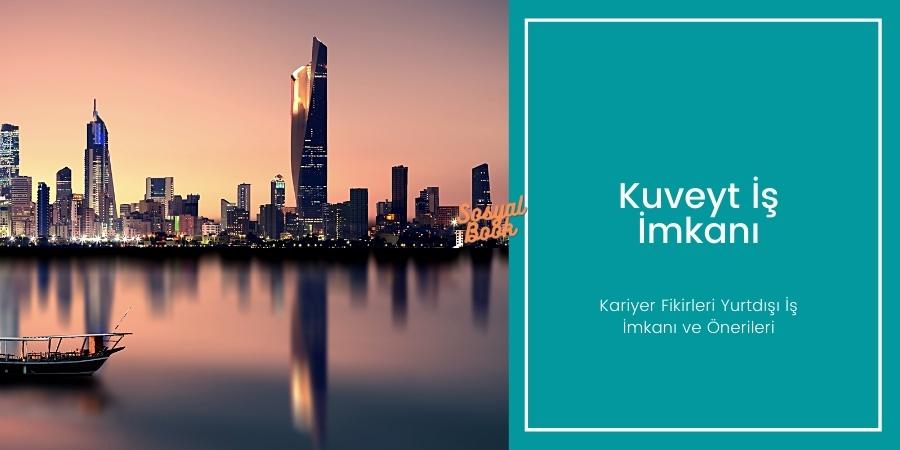 Kuveyt İş İmkanı